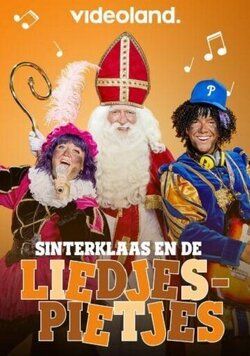 Sinterklaas en de Liedjespietjes