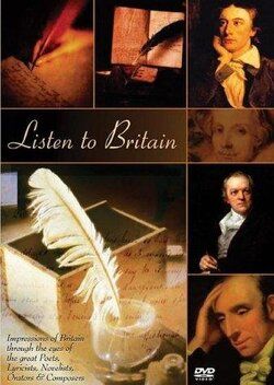 Listen to Britain: Impressions of Britain Through the Eyes of the Great Poets, Lyricists, Novelists, Orators & Composers