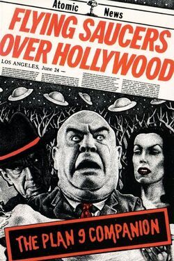 Фото Flying Saucers Over Hollywood: The «Plan 9» Companion