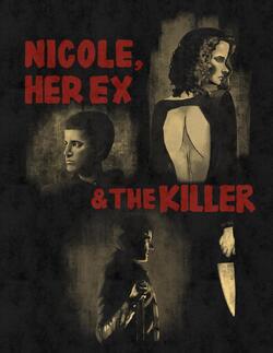 Фото Nicole, her Ex & the Killer