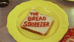 Фото The Bread Squeezer