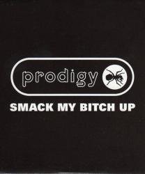 Фото The Prodigy: Smack My Bitch Up