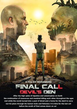 Фильм Final Call Devil Den.