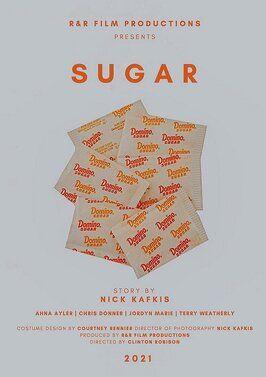 Sugar из фильмографии Clinton Robison в главной роли.