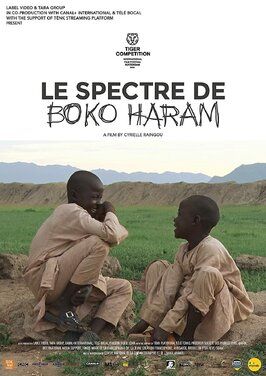 Фильм Le spectre de Boko Haram.