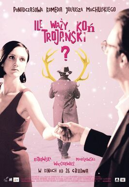 Сколько весит троянский конь? - лучший фильм в фильмографии Jolanta Juszkiewicz-Lenartowicz