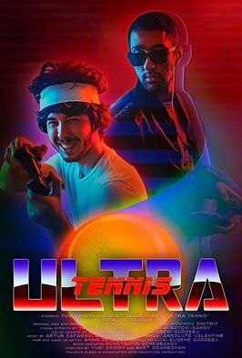 Ultra Tennis - лучший фильм в фильмографии Андрей Гордеев