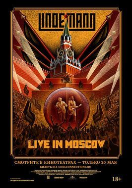 Фильм Lindemann: Live in Moscow.