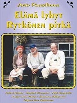 Жизнь коротка, Рюткёнен — нет - лучший фильм в фильмографии Сеппо Мяки