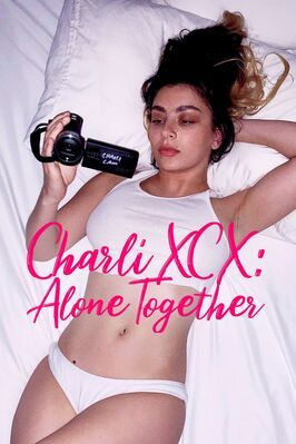 Charli XCX: Вместе в одиночестве - лучший фильм в фильмографии Пабло Джонс-Солер