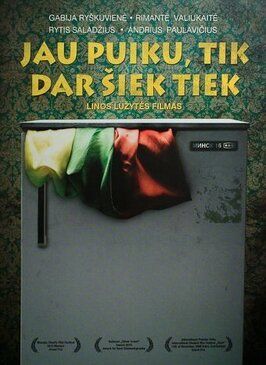 Уже отлично, только чуть больше... из фильмографии Габия Яраминайте в главной роли.