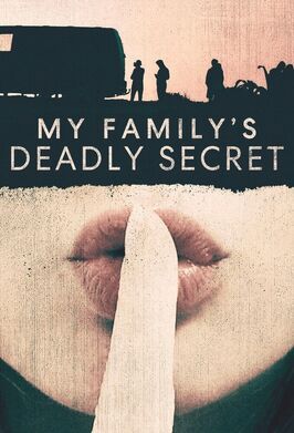 My Family's Deadly Secret из фильмографии Клаудия Култер в главной роли.