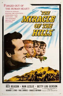 The Miracle of the Hills - лучший фильм в фильмографии Трэйси Стрэтфорд