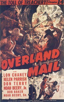 Overland Mail - лучший фильм в фильмографии Боб Бэйкер