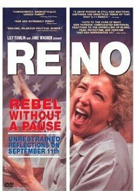 Фильм Reno: Rebel Without a Pause.