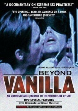 Beyond Vanilla - лучший фильм в фильмографии Роберт Данлэп