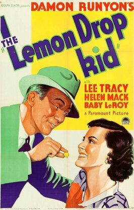 The Lemon Drop Kid из фильмографии Джеймс Бёрк в главной роли.