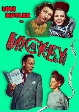 Mickey - лучший фильм в фильмографии Луис Батлер