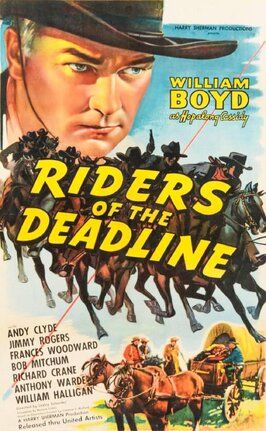 Riders of the Deadline - лучший фильм в фильмографии Роберт Уолкер