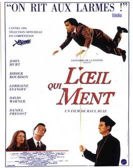 L'oeil qui ment - лучший фильм в фильмографии Луиш Монтейру