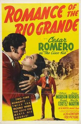 Фильм Romance of the Rio Grande.