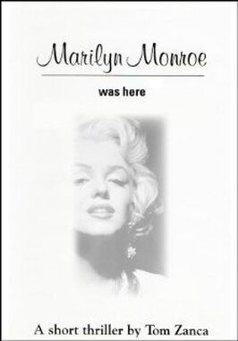 Marilyn Monroe Was Here - лучший фильм в фильмографии Глен Винсент