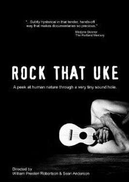 Фильм Rock That Uke.