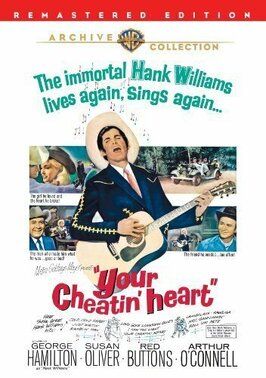 Your Cheatin' Heart - лучший фильм в фильмографии Эллис В. Картер