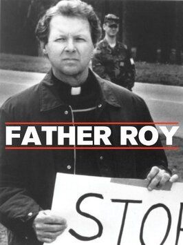 Фильм Father Roy: Inside the School of Assassins.