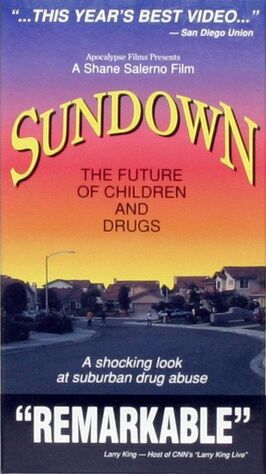 Фильм Sundown: The Future of Children and Drugs.