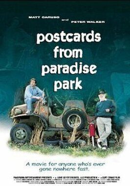 Postcards from Paradise Park - лучший фильм в фильмографии Шоун Каррен