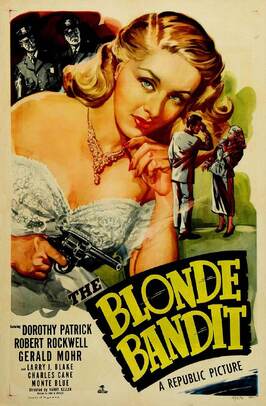 The Blonde Bandit из фильмографии Артур Хилтон в главной роли.