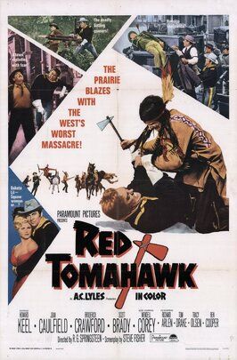 Red Tomahawk из фильмографии Уенделл Кори в главной роли.