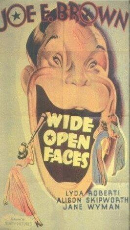 Wide Open Faces из фильмографии Лида Робэрти в главной роли.