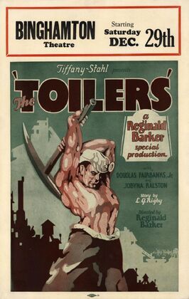 Фильм The Toilers.