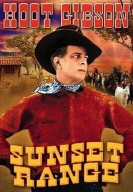 Sunset Range из фильмографии Уильям Гиллис в главной роли.