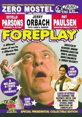 Foreplay из фильмографии Роберт Драйден в главной роли.