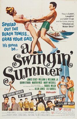 A Swingin' Summer из фильмографии Рэкел Уэлч в главной роли.