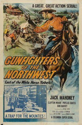 Gunfighters of the Northwest из фильмографии Кермит Мэйнард в главной роли.