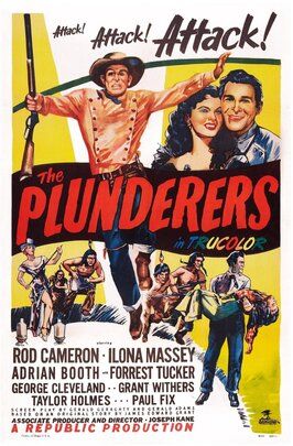 The Plunderers из фильмографии Хаус Питерс мл. в главной роли.