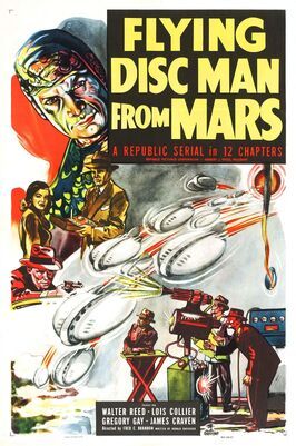 Flying Disc Man from Mars - лучший фильм в фильмографии Луис Колье