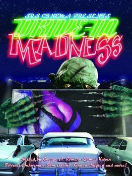 Drive-In Madness! - лучший фильм в фильмографии Warren F. Disbrow