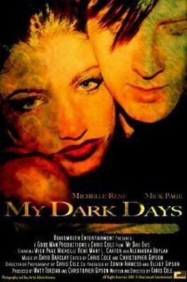 My Dark Days из фильмографии Даррен Фой в главной роли.