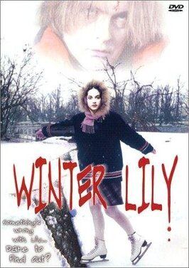 Winter Lily - лучший фильм в фильмографии Сэмюэл Ганьон