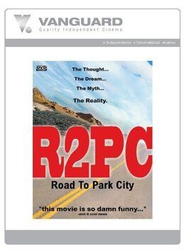 R2PC: Road to Park City - лучший фильм в фильмографии Джон Винер