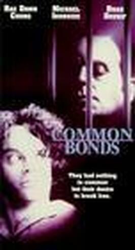 Фильм Common Bonds.