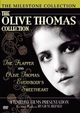 Olive Thomas: The Most Beautiful Girl in the World - лучший фильм в фильмографии Джон Дж. Флинн