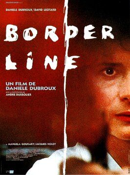 Border Line - лучший фильм в фильмографии Софи Гите