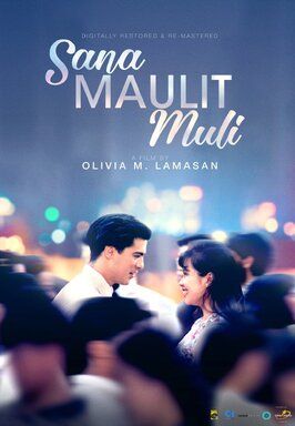 Sana maulit muli - лучший фильм в фильмографии Simon C. Ongpin