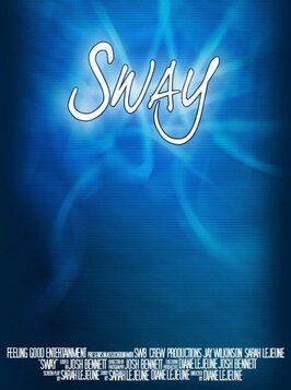 Sway из фильмографии Белинда Бромилов в главной роли.